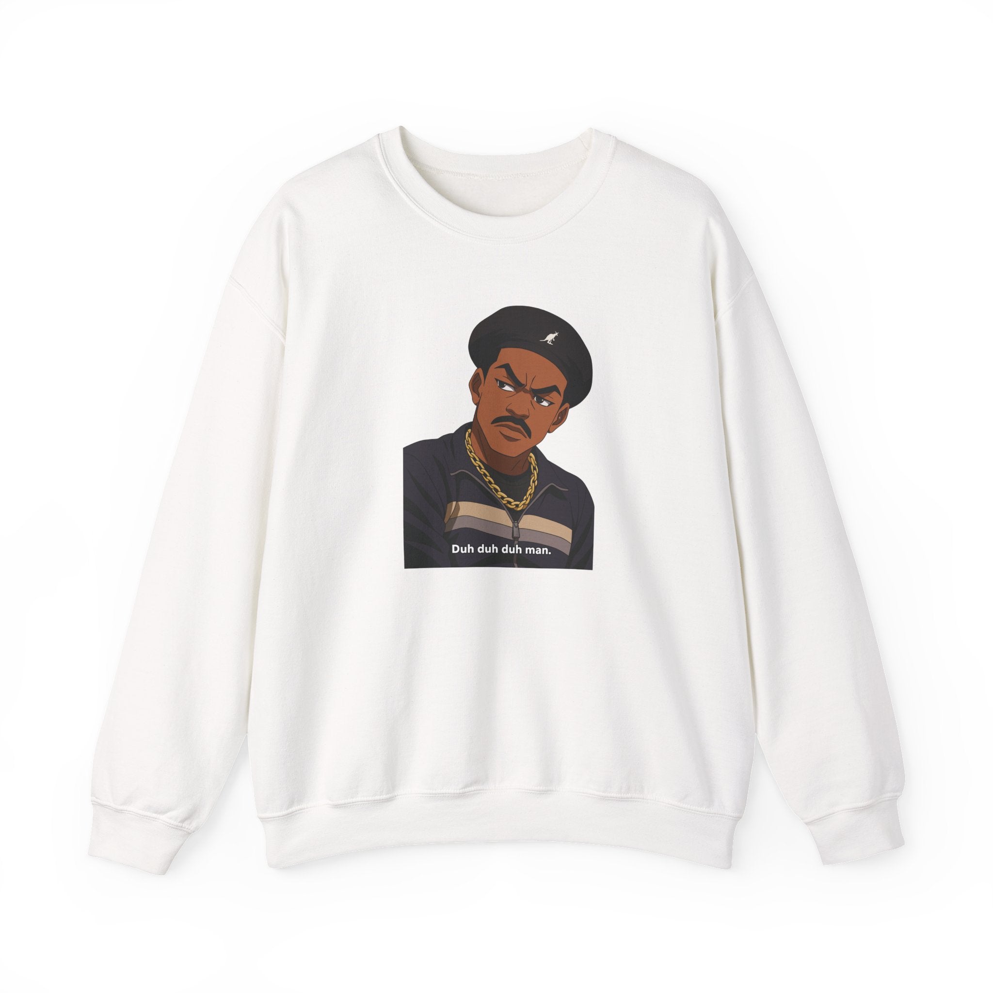 I'm Old School New Jack - Duh Duh Duh Man Sweatshirt