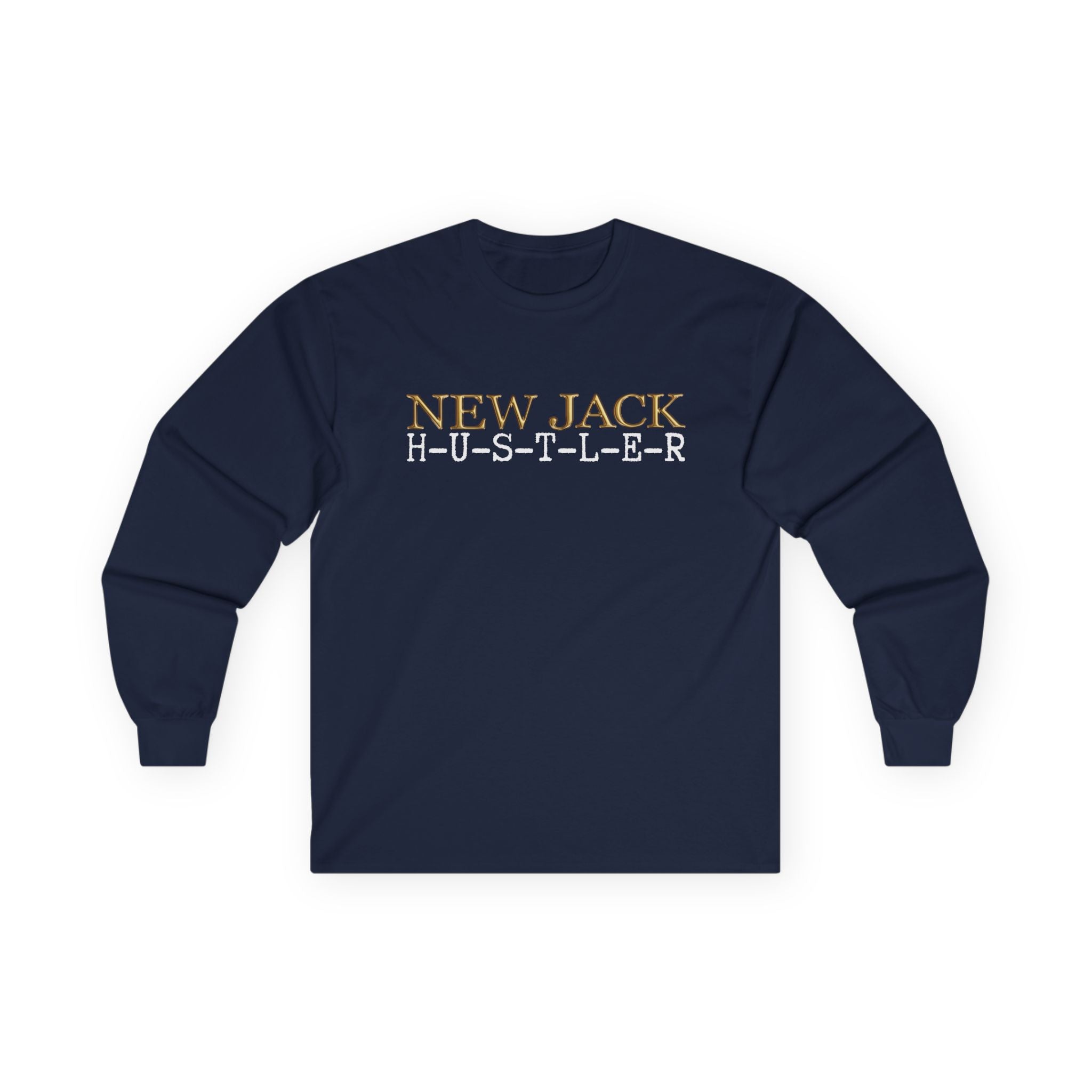 I'm Old School New Jack - New Jack Hustler Long Sleeve