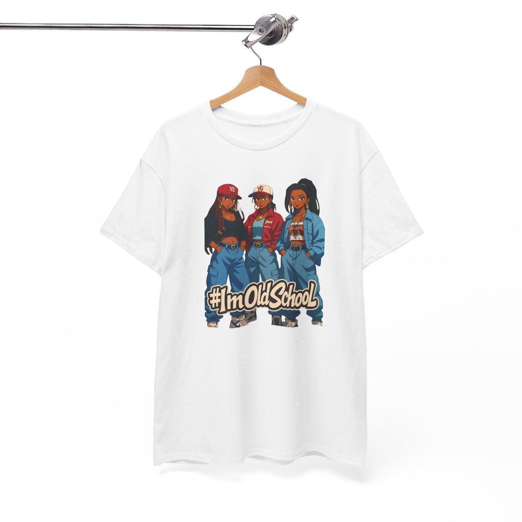 I'm Old School 90s Nostalgia Hip Hop Women T-Shirt — Retro 3 Fly Ladies Throwback Tee