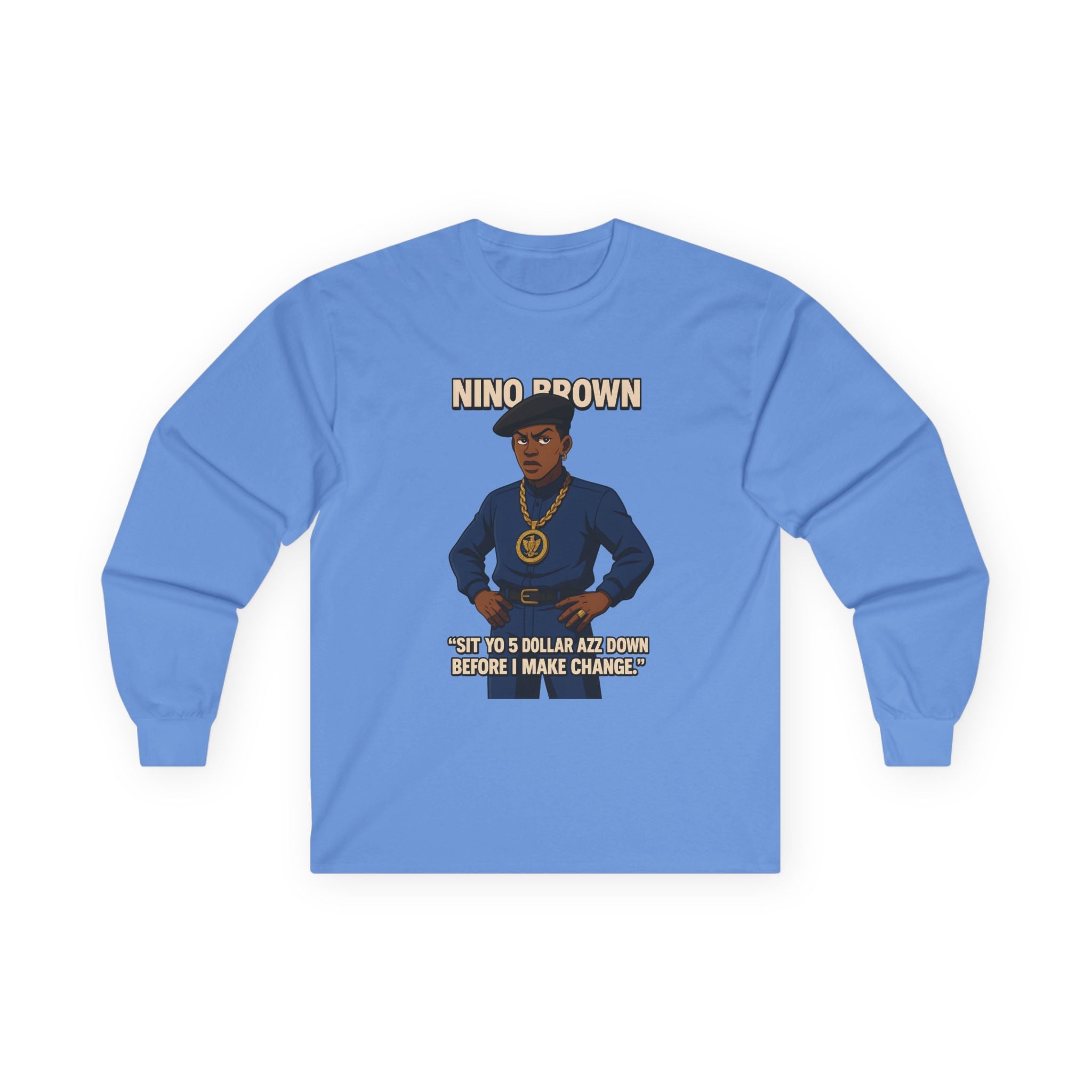 I'm Old School New Jack - Sit Yo $5... Long Sleeve