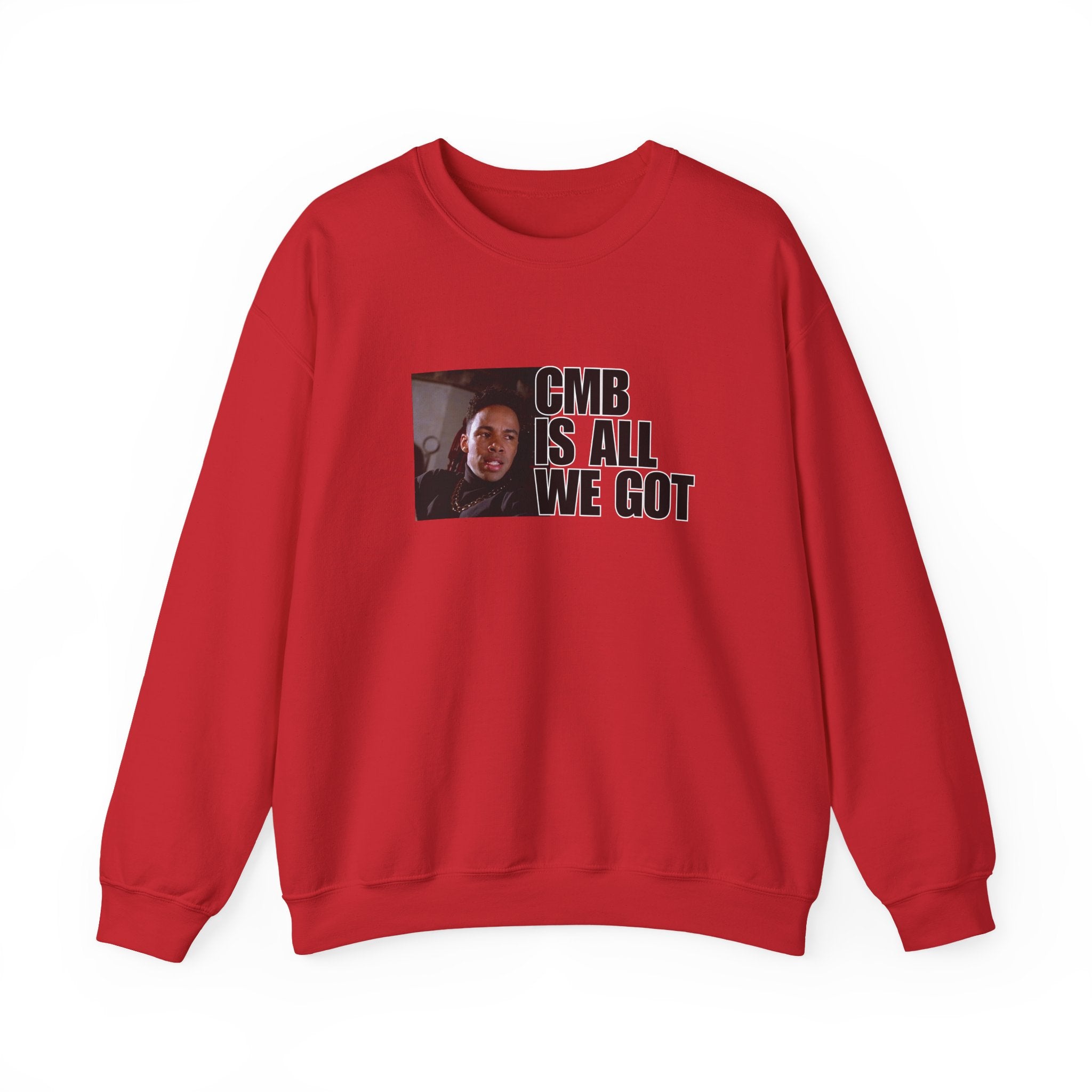 I'm Old School New Jack - CMB IS ALL WE GOT Sweatshirt