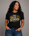 I'm Old School Heritage