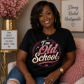 I'm Old School Pink Vintage